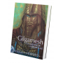 Trinités : Gilgamesh Le Quêteur de l'Immortalité