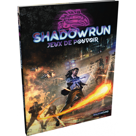 Shadowrun 6 : Jeux du Pouvoir