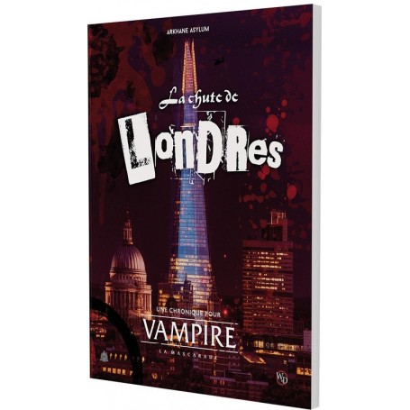 Vampire la Mascarade V5 - La Chute de Londres