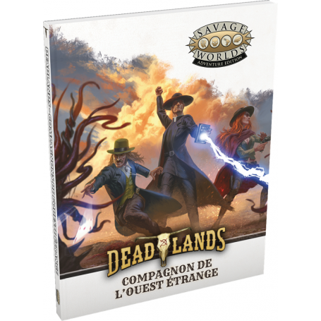 Deadlands - Compagnon de l'Ouest Etrange