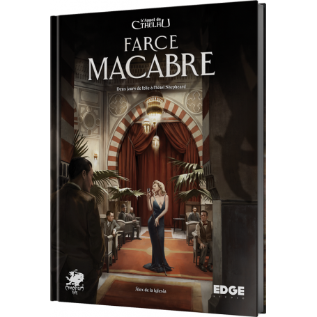L'Appel de Cthulhu - La Farce Macabre