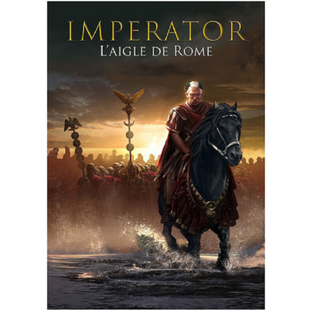 Imperator – Campagne L’Aigle de Rome