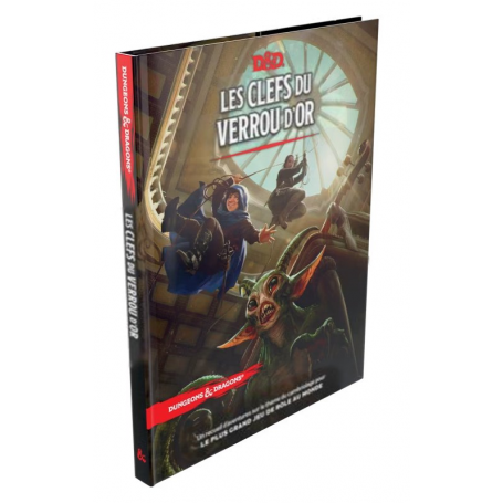 Dungeons & Dragons 5e Edition - Les Clefs du Verrou d'Or