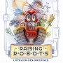 Raising Robots : L'Atelier des Prodiges