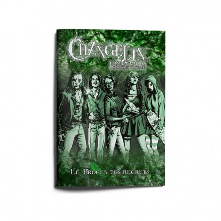 Changelin : Les Disparus - Procès des Regrets