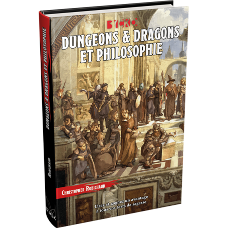 Dungeons & Dragons  5e Edition et Philosophie