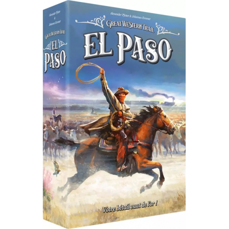 Great Western Trail : El Paso