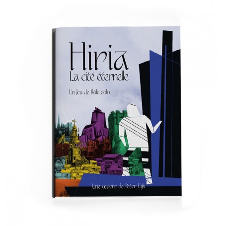 Hiria : La Cité Eternelle - Le Jeu de Rôle Solo
