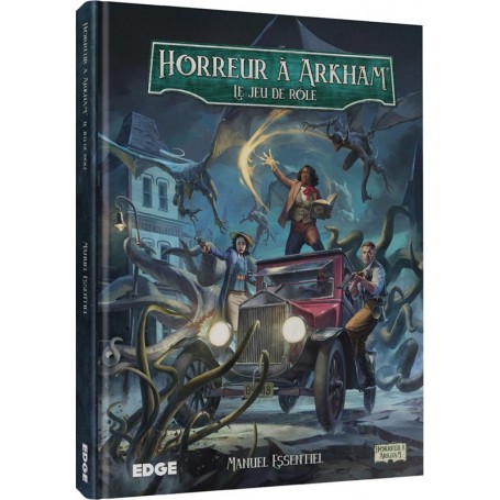 Horreur à Arkham Jeu de rôle : Manuel Essentiel