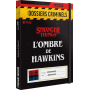 Dossiers Criminels - L'Ombre de Hawkins