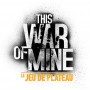 This War of Mine - Le Jeu de Plateau