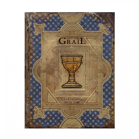 Tainted Grail - JDR : La Geste d'un Monde Mourant - Les Chemins du Devoir