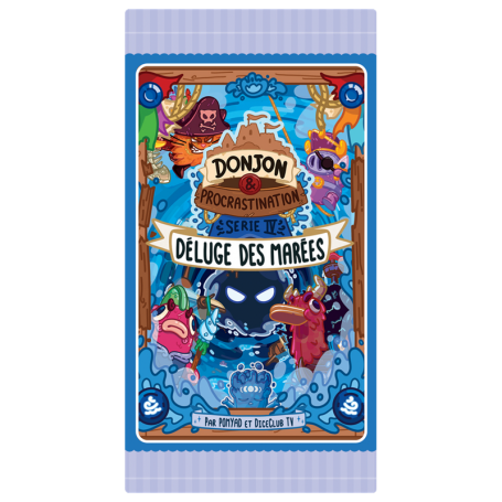 Donjon & Procrastination - S4 Déluge des Marées - Booster
