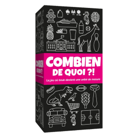 Combien de Quoi ?!