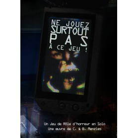 Ne Jouez Surtout Pas à Ce Jeu ! - JDR Solo