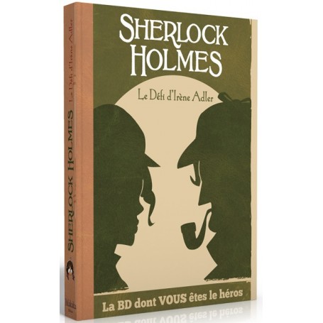 Sherlock Holmes Le Défi d'Irène Adler - BD Dont Vous Êtes le Héros