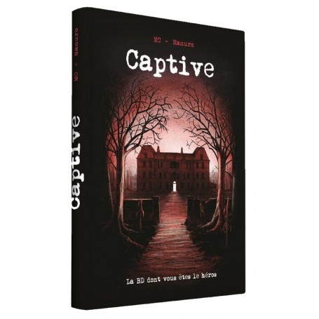 Captive - BD Dont Vous Êtes le Héros