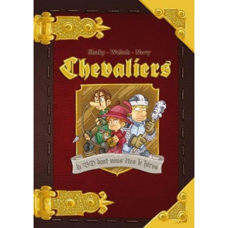 Chevaliers Livre 1 - La BD Dont Vous Êtes le Héros