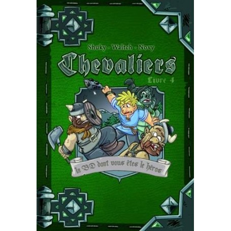 Chevaliers Livre 4 - La BD Dont Vous Êtes le Héros