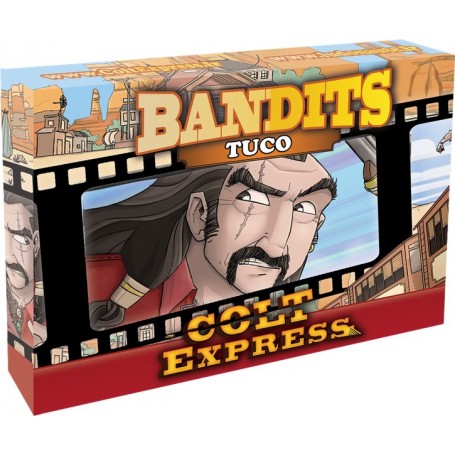 Colt Express - Extension Bandits : Tuco