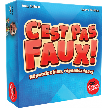 C'est Pas Faux !