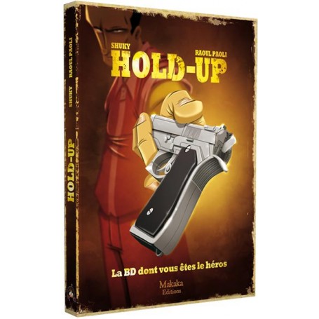 Hold-Up - BD Dont Vous Êtes le Héros