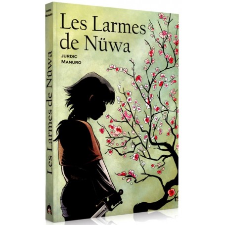 Les Larmes de Nüwa - BD Dont Vous Êtes le Héros