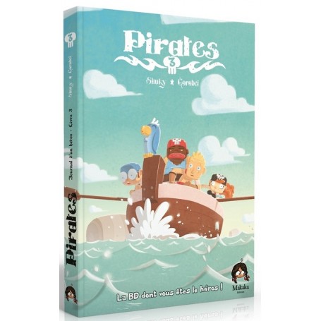 Pirates Livre 3 - BD Dont Vous Êtes le Héros