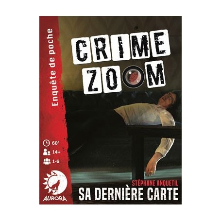 Crime Zoom - Sa Dernière Carte