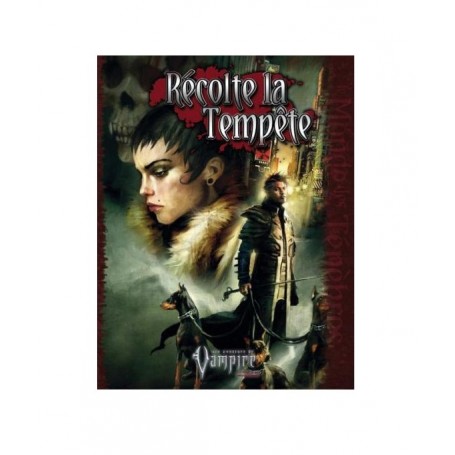 Vampire Le Requiem 2e Edition - Récolte la Tempête