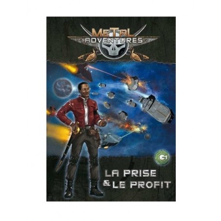 Metal Adventures - La Prise et le Profit