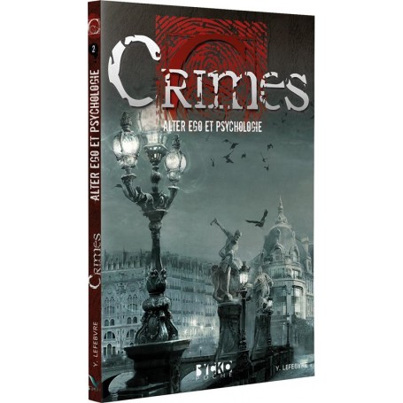 Crimes - Alter Ego et Psychologie (Version Poche)