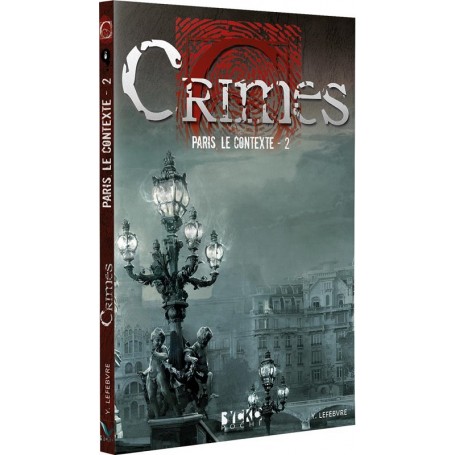 Crimes - Paris, le Contexte 2 (Version Poche)
