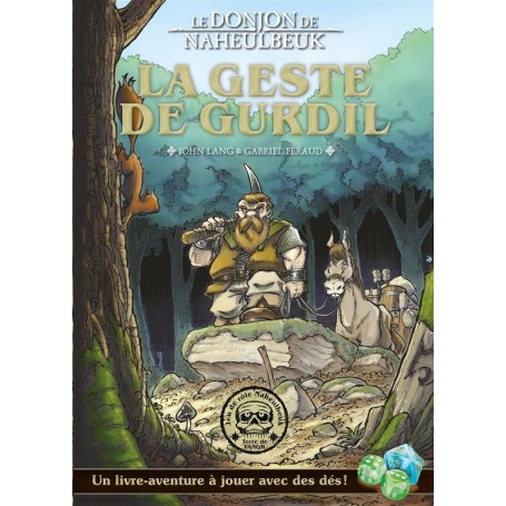 Le Donjon de Naheulbeuk - La Geste de Gurdil : Prospection