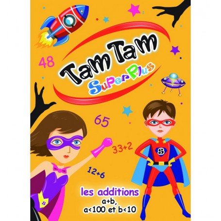 Tam Tam Superplus - Les Additions