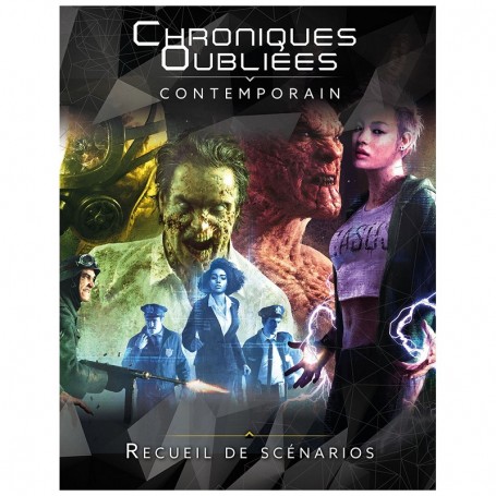 Chroniques Oubliées Contemporain - Recueil de Scénarios