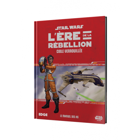Star Wars - L'Ere de Rébellion : Cible Verrouillée