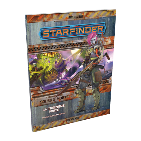 Starfinder - Soleils Morts 5/6 : La Treizième Porte
