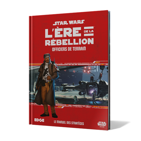 Star War - L'Ere de la Rébellion : Officiers de Terrain