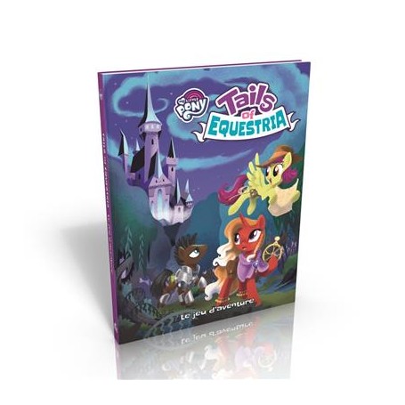 Tails of Equestria - Livre de Base