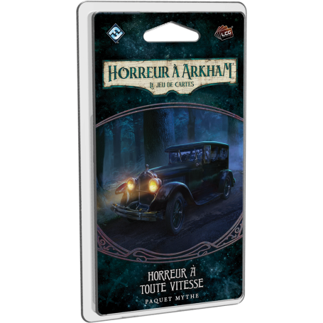 Horreur à Arkham : Le Jeu de Cartes - Extension à toute vitesse