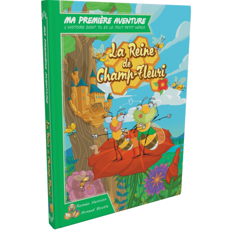 Ma 1ère Aventure - La Reine de Champ Fleuri