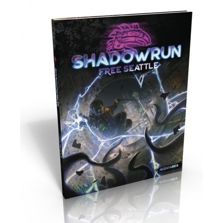 Shadowrun 6 : Free Seattle